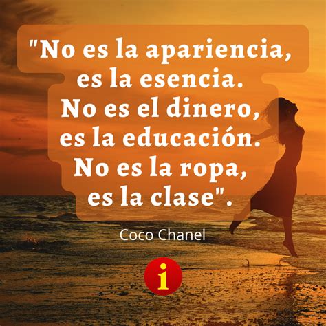 no es el dinero es la educacion coco chanel|frases de Coco Chanel.